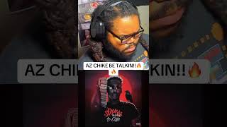 AZ CHIKE IS NEXT UP NO DEBATE #rap #reaction