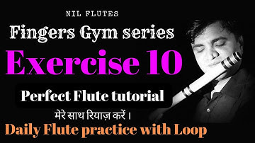 BEGINNERS FLUTE EXERCISE 10  | HOW TO PLAY FLUTE | FLUTE TONGUING TECHNIQUES | FINGERS GYM SERIES