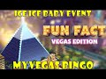 MyVegas Bingo Ice Ice Baby Event | Las Vegas 2021