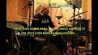 Alguns momentos do meu ano de "2018" - Drums is my life...