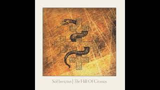 Sol Invictus – Gold Told Me To (&#39;Hill Of Crosses&#39; LP New Mix)