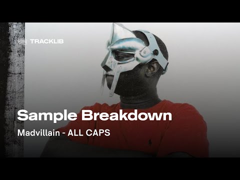 Sample Breakdown: Madvillain - All Caps