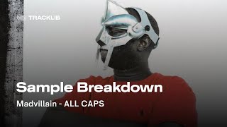 Video thumbnail of "Sample Breakdown: Madvillain - All Caps"