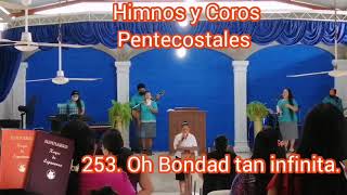 Video thumbnail of "No. 253 Oh bondad tan infinita. Himnario Rayos de Esperanza."