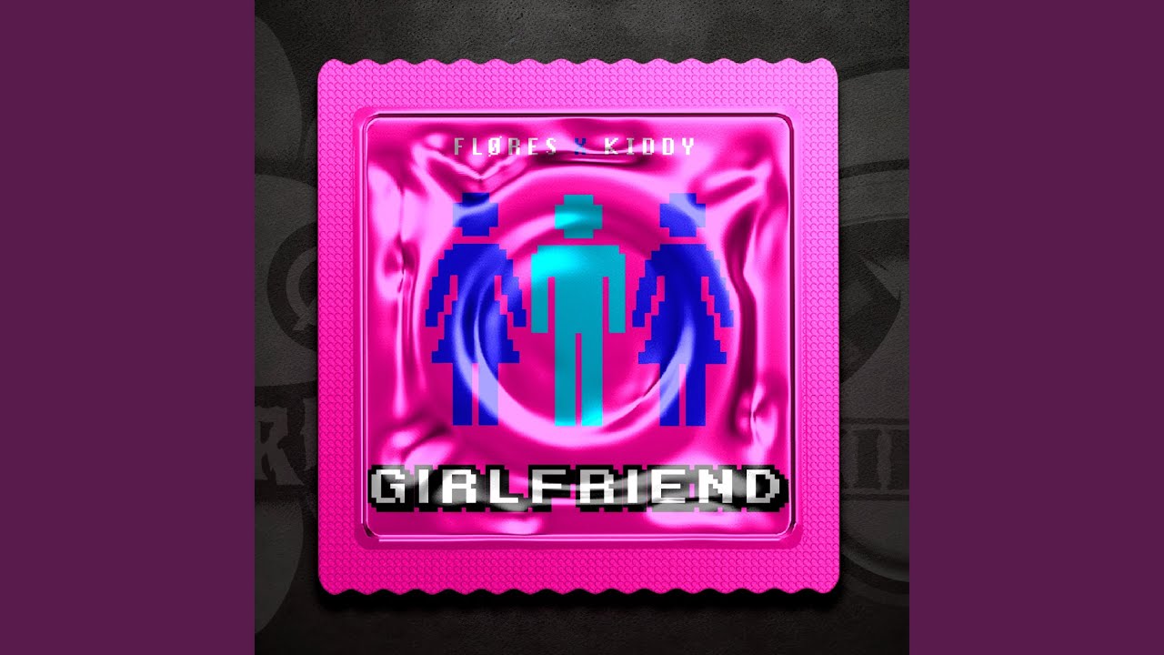 Watch GIRLFRIEND on YouTube Watch GIRLFRIEND on YouTube