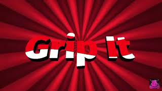 Grip It Full Meme