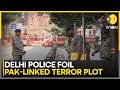 Special Cell Averts 'Imminent' Attack on New Delhi, Arrests 8 | WION News