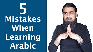 5 Mistakes When Learning Arabic