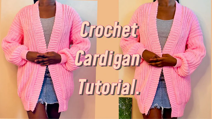 How to:easy crochet cardigan tutorials |beginner friendly and chunky pattern