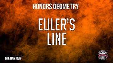 Honors Geometry "Euler