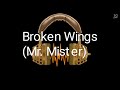 Broken Wings instrumental with lyrics