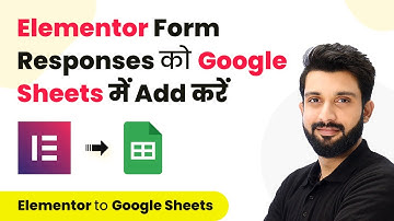 How to Add Elementor Form Responses to Google Sheets (in Hindi) | Elementor Form to Google Sheets