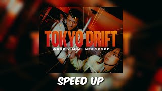 GRŠE x MIMI MERCEDEZ - TOKYO DRIFT [ SPEED UP ] Resimi