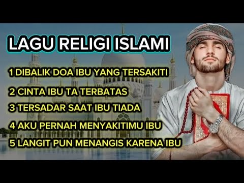 LAGU RELIGI ISLAMI HITS TERPOPULER MERDU 2024