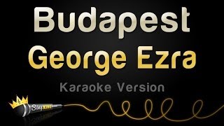 George Ezra - Budapest (Karaoke Version) chords