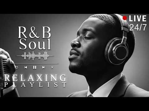 R&B Soul】Relaxing Chill Playlist – Soulful Vocals & Deep Grooves