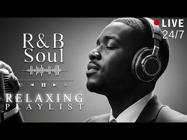 R&B Soul】Relaxing Chill Playlist – Soulful Vocals & Deep Grooves