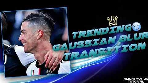 TRENDING GAUSSIAN BLUR Transition like aftereffects😻| Alightmotion tutorial😻