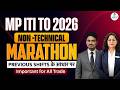 MP ITI TO 2026 Non-Technical Marathon 🔥 | Previous Shifts Based Questions | Important for All Trade