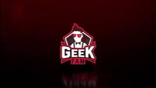 Viral 'GEEK FAM' intro with edited sound