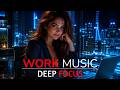 Deep Work Music | Focus Ambience for Serious Productivity