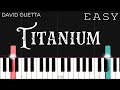 David Guetta - Titanium ft. Sia | EASY Piano Tutorial