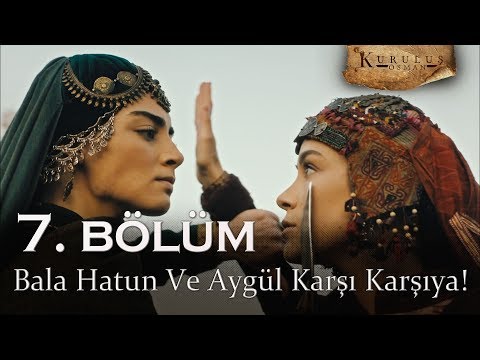 Bala Hatun ve Aygül karşı karşıya - Kuruluş Osman 7. Bölüm