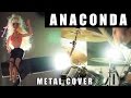 Anaconda (metal cover by Leo Moracchioli)