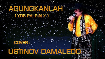 Lagu Paskah, AGUNGKALAH, Lagu KEBANGKITAN YESUS KRISTUS        cover USTINOV DAMALEDO