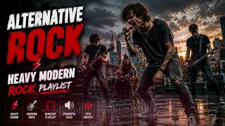 Alternative Rock 2026 ⚡ Heavy Modern Rock Playlist
