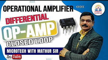 Differential Op-amp in Open Loop | By Mathur Sir