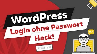 Einloggen ohne Passwort | WordPress Hack