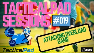 TacticalPad Football Coaching Sessions | Attacking Overload Game | #019