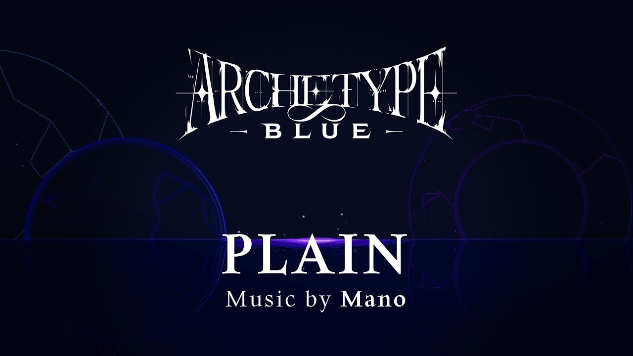 [Archetype Blue] Plain (1 Hour Loop) - YouTube