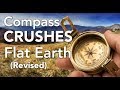 A Simple Compass CRUSHES Flat Earth