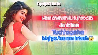 Dj Arpon remix 📢//Main chahathau tujhko dilo Jaan ki tarah//@RanajitHalder-w8x 