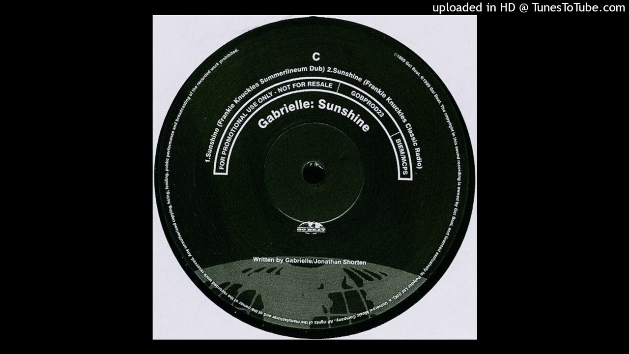 Gabrielle~Sunshine [Frankie Knuckles Summerlineum Dub]
