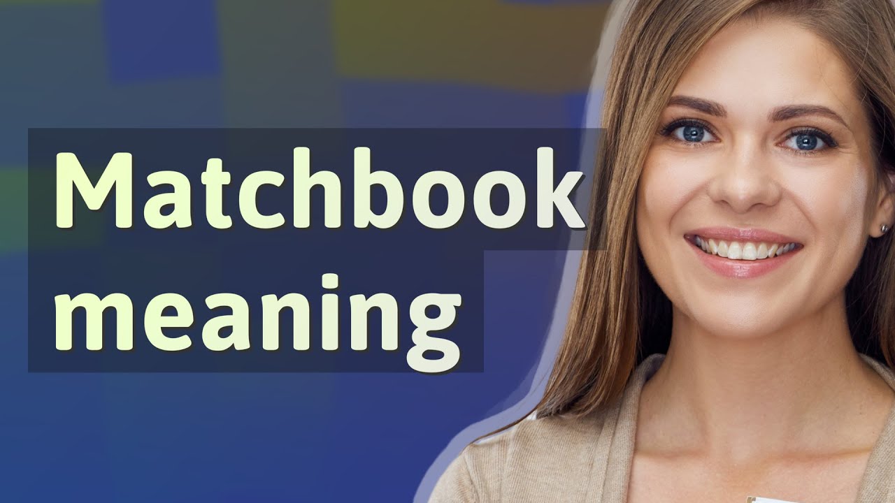 matchbook-meaning-of-matchbook-youtube