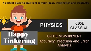 Accuracy, Precision and error analysis I
