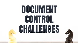 Common Challenges in Document Control