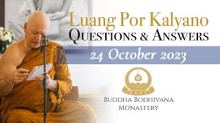 Dhamma Question & Answer Session with Tan Ajahn Kalyano 24 Oct 23