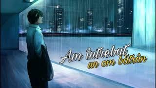 Vizante - Am intrebat un om batran