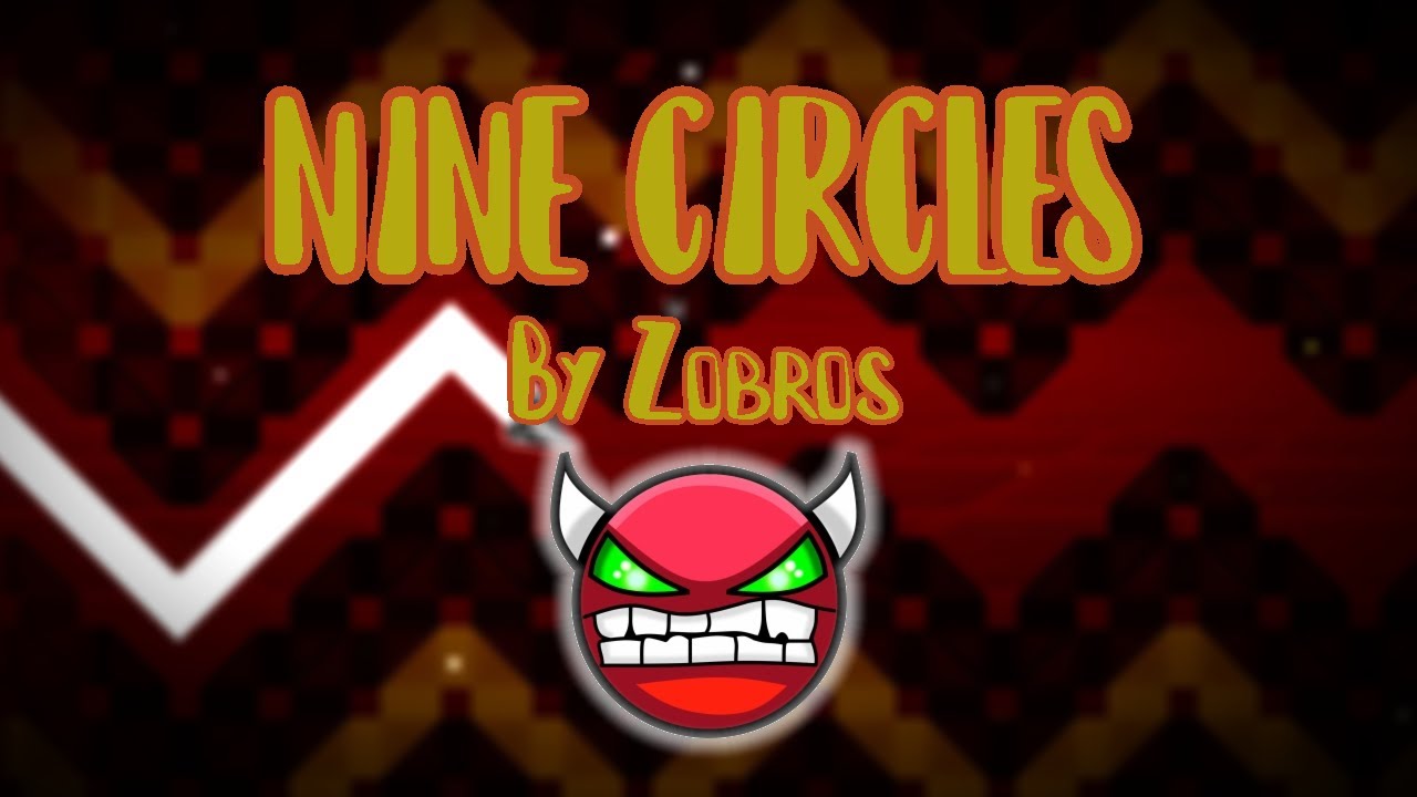 100 SUB SPECIAL!!! Nine circles 100% (first hard demon) | Geometry dash ...