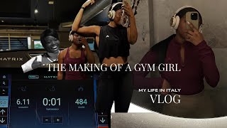 The Making of a Gym Girlie, My Fitness Routine & Journey | Life in Italy Vlog