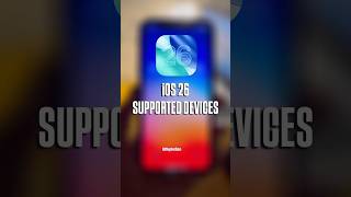 iOS 26 Supported Device #iphone17 #iphoneupdate #ios26features #short #ios26beta #ios26