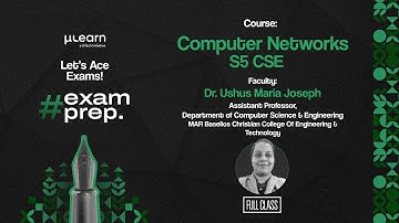 ExamPrep Series | CST303 - Computer Networks | Dr.Ushus Maria Joseph  | S5 CSE | KTU 2019 Scheme