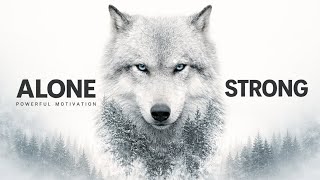 The Silent Wolf_A Motivational Video For Those Fighting Alone You were never