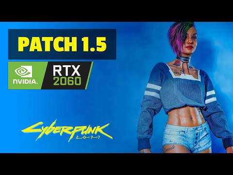 Cyberpunk 2077 Patch 1.5 vs 1.31 FPS/Graphics comparison