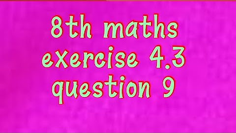 8th maths exercise 4.3 question 9@jabha