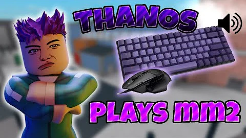 (SQUID GAME) Thanos Plays MM2.. (Keyboard Asmr)